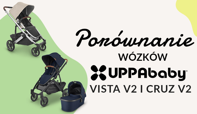 UppaBaby Vista V2 vs. UppaBaby Cruz V2: porwnanie wzkw